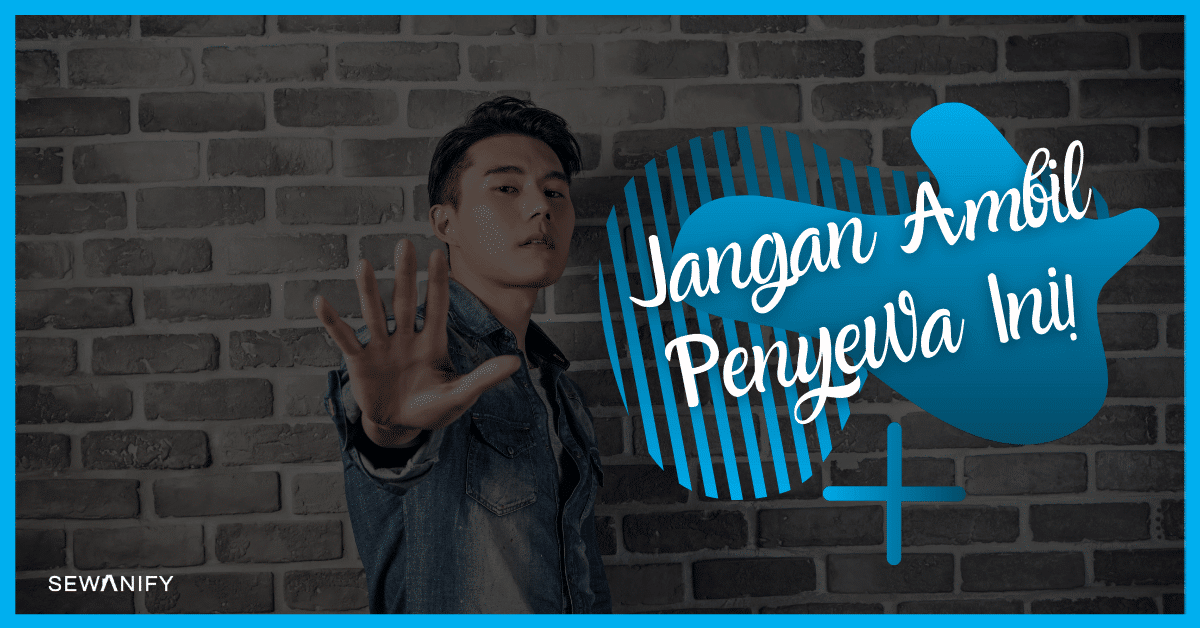 Sewanify Kenali 5 Signal Penyewa 4